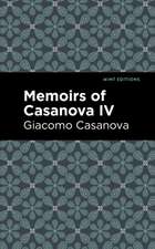 Memoirs of Casanova Volume IV