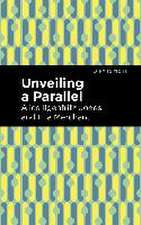 Unveiling a Parallel