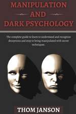 Manipulation and Dark Psychology