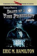 Franklin Pierce in Death of a Vice President