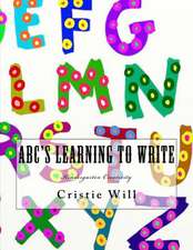 ABC's Learning to Write