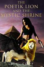 The Poetik Lion and the Mystic Shrine