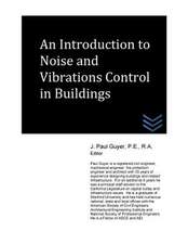 An Introduction to Noise and Vibrations Control in Buildings