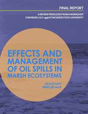 Effects and Management of Oil Spills in Marsh Ecosystems