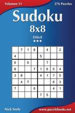 Sudoku 8x8 - Dificil - Volumen 51 - 276 Puzzles