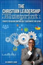 The Christian Leadership Blueprint