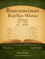 Buscaminas Rejillas Mixtas Deluxe - de Facil a Dificil - Volumen 5 - 255 Puzzles