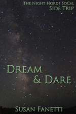 Dream & Dare