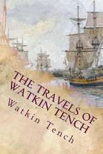 The Travels of Watkin Tench