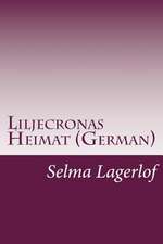 Liljecronas Heimat (German)