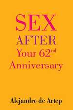 Sex After Your 62nd Anniversary