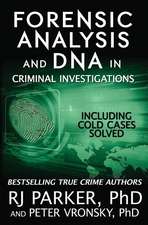 Forensic Analysis and DNA in Criminal Investigations