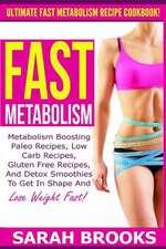 Fast Metabolism - Sarah Brooks