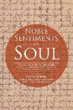 Noble Sentiments of the Soul