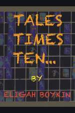 Tales Times Ten: Swept Away