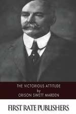 The Victorious Attitude