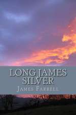 Long James Silver