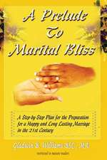 A Prelude to Marital Bliss