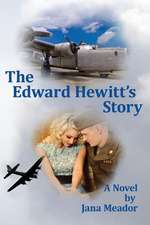 The Edward Hewitt's Story