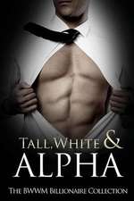 Tall, White & Alpha