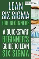 Lean Six SIGMA for Beginners