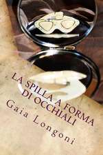 La Spilla a Forma Di Occhiali