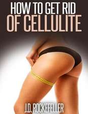 How to Get Rid of Cellulite