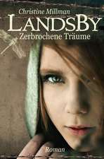 Landsby - Zerbrochene Traume