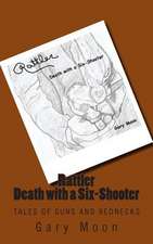 Rattler-Death with a Six-Shooter