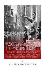 Nazi Germany's Conquest of Western Europe