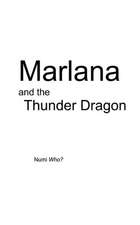 Marlana and the Thunder Dragon