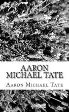 Aaron Michael Tate