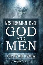 MasterMind Alliance, God and Men