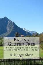 Baking Gluten Free