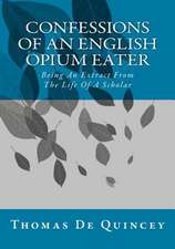 Confessions of an English Opium Eater