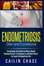 Endometriosis Diet and Cookbook