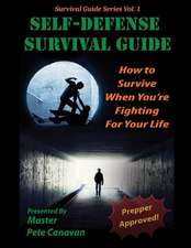 Self-Defense Survival Guide