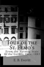 Tour of the St. Elmo's