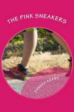 The Pink Sneakers