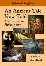 An Ancient Tale New Told - Volume 1