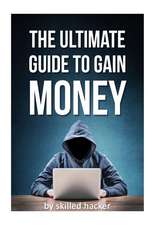 Ultimate Guide to Gain Money