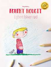 Egbert Rougit/Egbert Bliver Rod