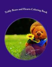 Teddy Bears and Hearts Coloring Book