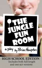 The Jungle Fun Room (High School Edition)