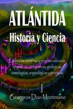 Atlantida Historia y Ciencia