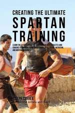 Creating the Ultimate Spartan Training