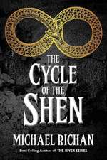 The Cycle of the Shen