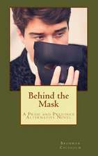 Behind the Mask