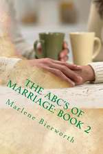 The ABC's of Marriage