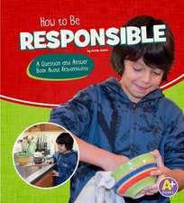 How to Be Responsible